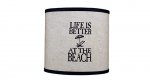 Better At The Beach ? Expressions Lamp Shade